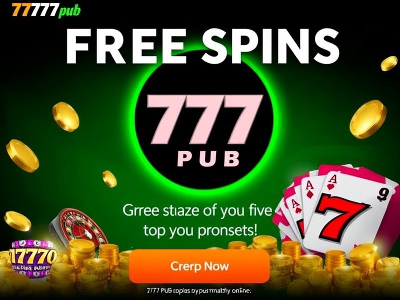 777pub.com is your ultimate destination for real-money casino games. Explore slots, table games, and exclusive bonuses at the trusted online platform for gambling enthusiasts.